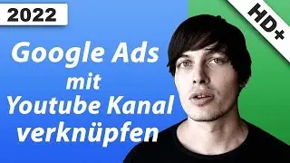 Google Ads mit Youtube Kanal verkn&uuml;pfen