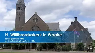 H. Willibrorduskerk in Waalre, 1 februari 2026, H. Mis aanvang 11.00u