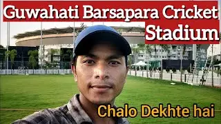 Guwahati Barsapara cricket 🏟️ stadium preview #india