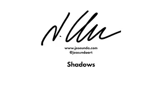 Shadows José Unda