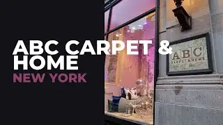 ABC CARPET & HOME - NEW YORK