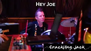 Crackling Jack - Hey Joe