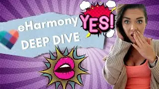 eHarmony Deep Dive // Does My Profile Lead to Matches I would be Interested In?