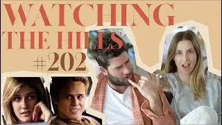 Reacting to 'THE HILLS' | S2E2 | Whitney Port