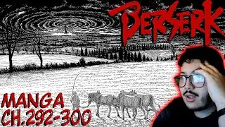 Ganishka... | Berserk Manga Chapter 292-300 Reaction