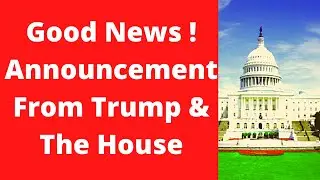 Phase 4 Stimulus Bill In Senate House & Trump Announcement Second Stimulus Check Update Unemployment