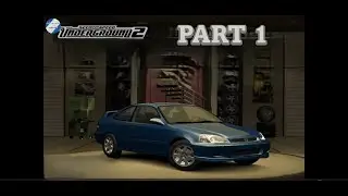 Need For Speed Undeground 2 / Part 1