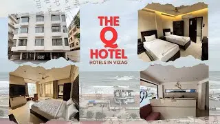 The Q Hotel Vizag | Sea View 3 Star Stay Near RK Beach | Premium Rooms & Affordable Price