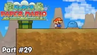 Slim Plays Super Paper Mario - #29. Whacka-doo!