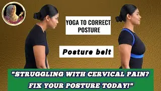 Correct Your Posture in Just Minutes | Posture Correction Yoga at Home | cervical pain