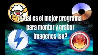 &iexcl;El mejor programa para grabar y montar imagenes iso en 2018! - Gratis