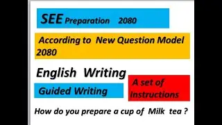 A set of instructions| how to prepare tea| Class 10 | SEE Preparation| Learn English With Namita