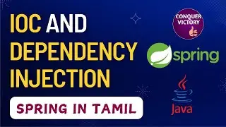 IOC and Dependency Injection in Tamil | Inversion of Control | SpringBoot in Tamil | Conquer victory