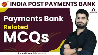 Payments Bank Related MCQs | GA | IPPB Recruitment 2022