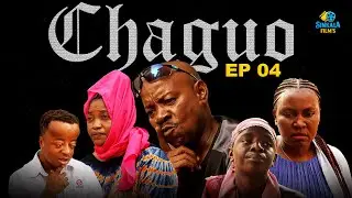 CHAGUO (EPISODE 04)
