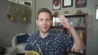 Soft attacks, Low Hand Stopping and Power in Andrew Bain's French Horn & Brass Fundamentals- July 29