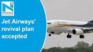 Jet Airways' revival plan accepted, routes yet to be decided: Reports