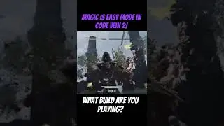 Magic Is Easy Mode In Code Vein 2! #codevein2