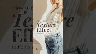 Texture effect in fonts using Canva