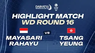 Highlight Match | WD R16 | MAYASARI (INA) / Apriyani RAHAYU (INA) vs TSANG (HKG) / YEUNG Pui L (HKG)