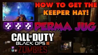 HOW TO GET PERMA JUG! KEEPER HAT ON REVELATIONS! - Black Ops 3
