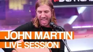 John Martin - Don't You Worry Child | Live Session