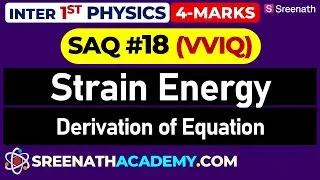 SAQ-18: Physics PYQs | Inter 1st Year | Strain Energy and Its Equation (TS, AP)