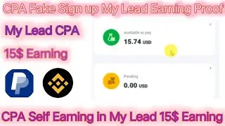 My Lead CPA Self Earning || Cpa Self Click Earning Proof || My Lead Payment Proof in 2025