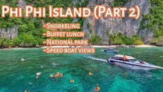 Phi Phi Islands (Part 2) - Snorkeling, Buffet Lunch, National Park | English vlog | @HD_English