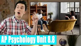 Psychological Perspectives & Treatment of Disorders [AP Psychology Unit 8 Topic 8]