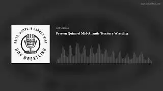 Preston Quinn of Mid-Atlantic Territory Wrestling