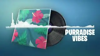 Fortnite | Purradise Vibes Lobby Music (C4S3 Battle Pass)