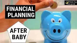 Financial Planning after a Baby - New Parents Must Know in Tamil (2020)