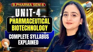 Pharmaceutical Biotechnology Syllabus I Uni -4 I Semester -6 I B.Pharm #biotechnology