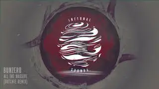 BunZero - All The Massive (Dutchie Remix) (EMB021)