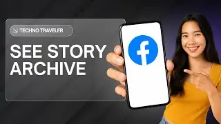 HOW TO SEE STORY ARCHIVE ON FACEBOOK - FULL GUIDE