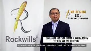 Rockwills SIngapore CEO, Mr Lee Chiwi, on Singapore 1st ever Estate Planning Public Forum