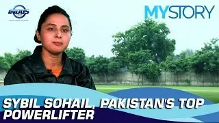 My Story | Sybil Sohail, Pakistan's Top Powerlifter | Indus News