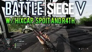 BattleSiege V w/ Hixcap, Spoit and R4th - Battlefield V