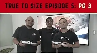True to Size Episode 5:  First Look at the PG3
