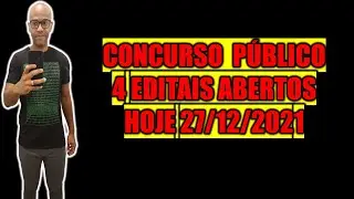 Concurso P&uacute;blico 4 editais divulgados nesta segunda feira 27/12/2021 vai chamar geral DIVERSAS VAGAS