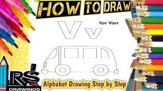 How to draw V FOR VAN &lrm;📚 ABC Drawing for Kids |Learn to Draw A-Z Alphabet Step by Step for preschool