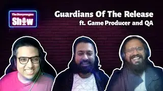 Guardian Of Our Releases Ft. Game Producer & QA | The Berryvengers Show | P1.9