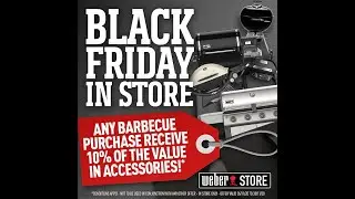 BLACK FRIDAY BONUS OFFER ON ALL WEBER BBQ&rsquo;S at The Gas Showroom!