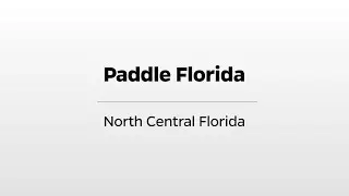 Paddle Florida - WUFT's Greater Good