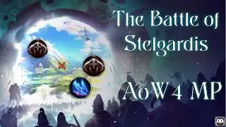 The Battle of Stelgardis - Age of Wonders 4 (MP)