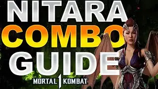 Mortal Kombat 1 NITARA COMBOS! (STEP BY STEP GUIDE!)