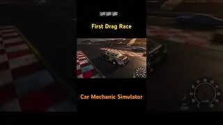 This is my first drag race | Car Mechanic Simulator #shorts #carmechanicsimulator21 #simulator