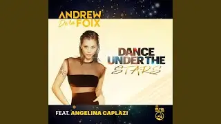 Dance Under The Stars (Extended Version)