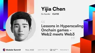 Lessons in Hyperscaling Onchain games - Web2 meets Web3 - Yijia Chen